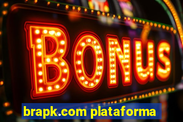 brapk.com plataforma